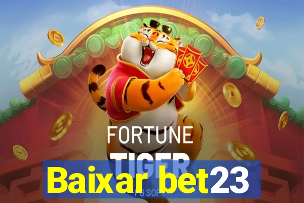 Baixar bet23