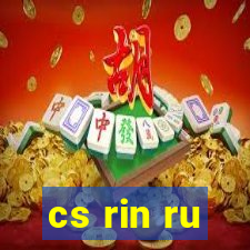 cs rin ru