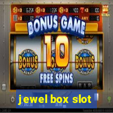 jewel box slot