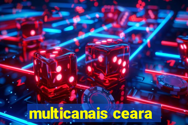 multicanais ceara