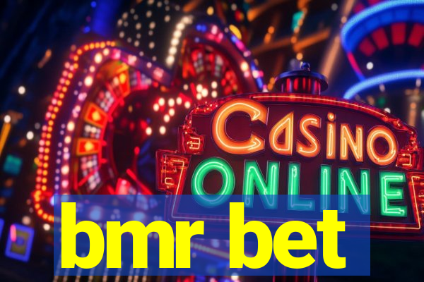 bmr bet