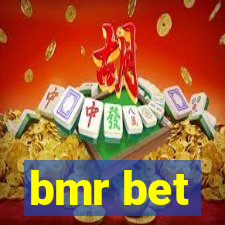 bmr bet