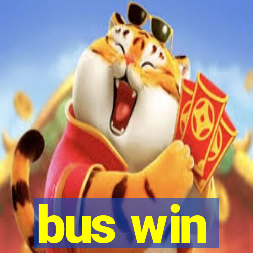 bus win