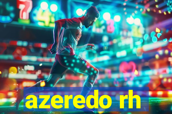 azeredo rh