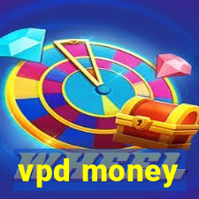 vpd money