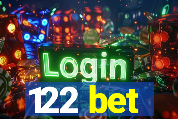 122 bet