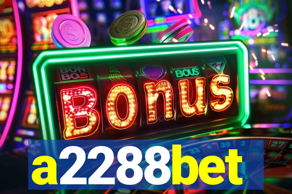 a2288bet