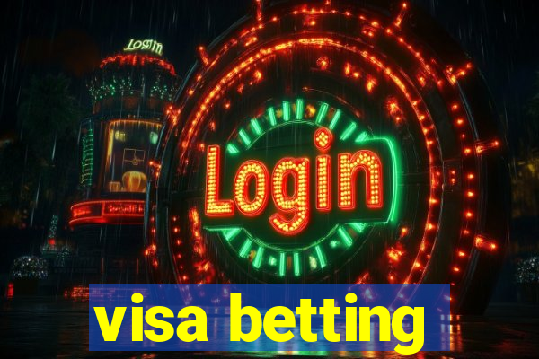 visa betting