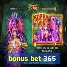 bonus bet 365