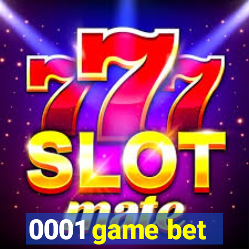 0001 game bet