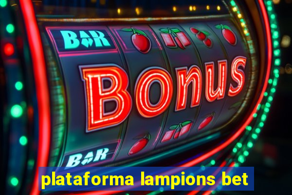 plataforma lampions bet