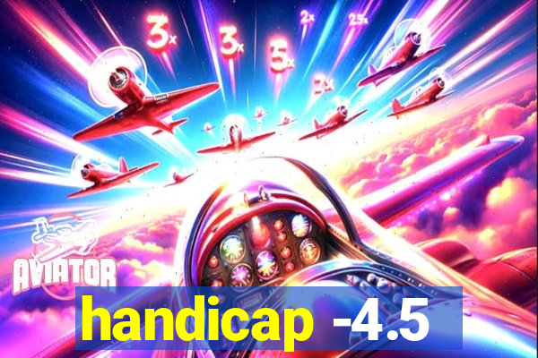 handicap -4.5