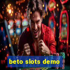 beto slots demo