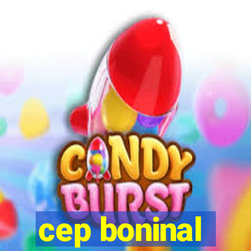 cep boninal