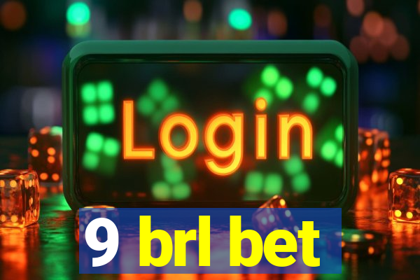 9 brl bet