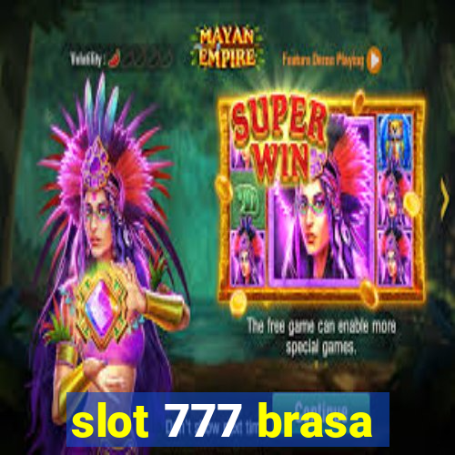 slot 777 brasa