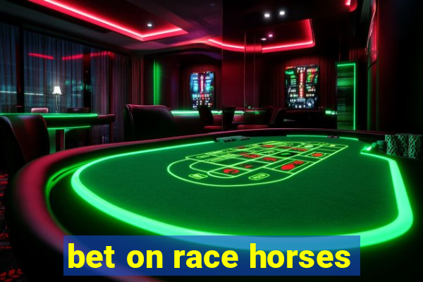 bet on race horses