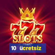 10 ücretsiz depozito casino