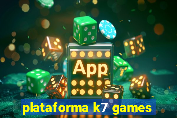 plataforma k7 games