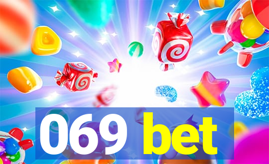 069 bet