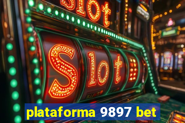 plataforma 9897 bet