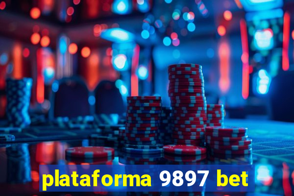 plataforma 9897 bet