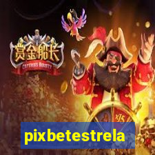 pixbetestrela