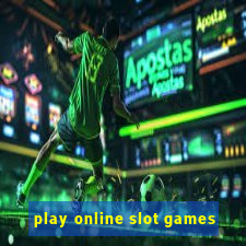 play online slot games