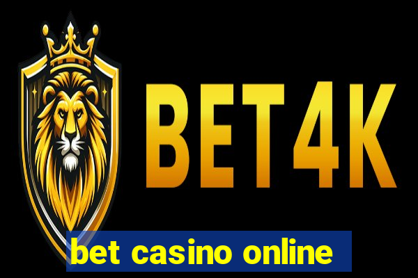 bet casino online