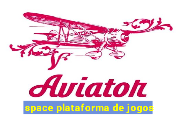 space plataforma de jogos