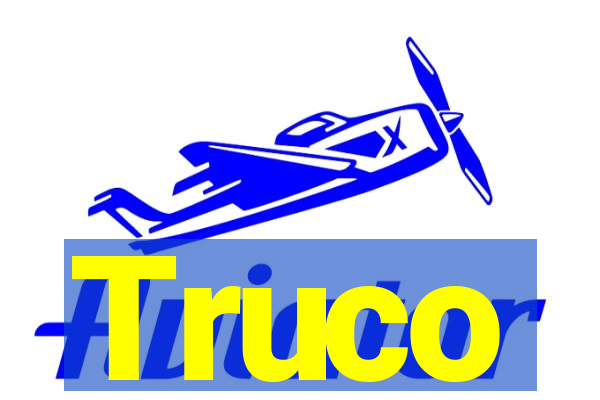 Truco