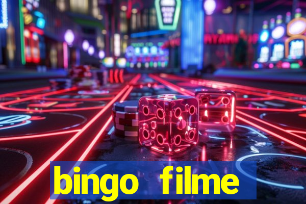 bingo filme assistir grátis