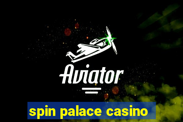 spin palace casino