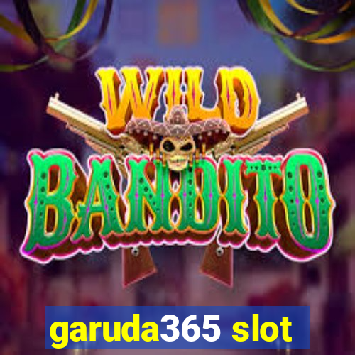 garuda365 slot