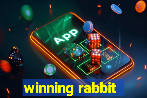 winning rabbit