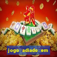 jogo adiado em aposta m煤ltipla