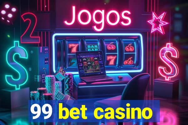 99 bet casino