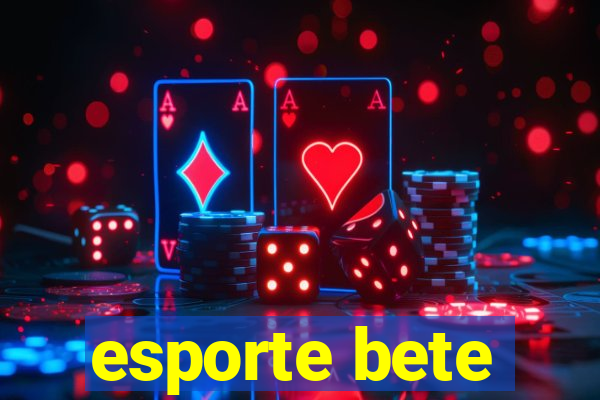 esporte bete