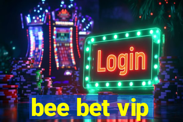 bee bet vip