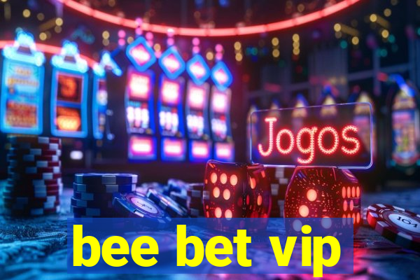 bee bet vip