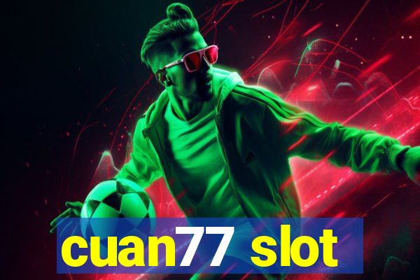 cuan77 slot