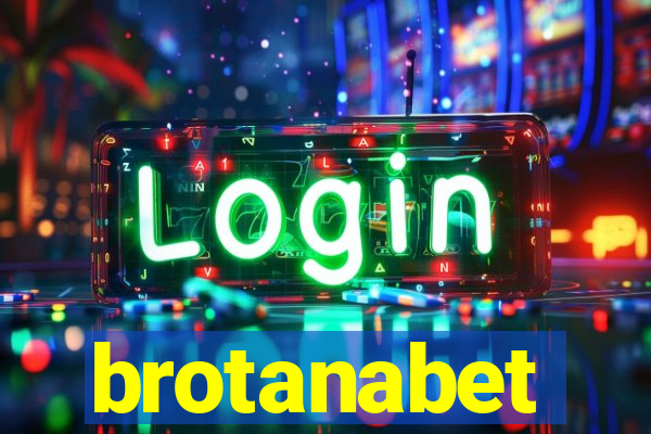 brotanabet