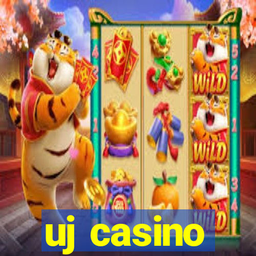 uj casino