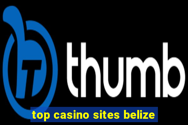 top casino sites belize