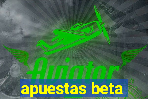 apuestas beta