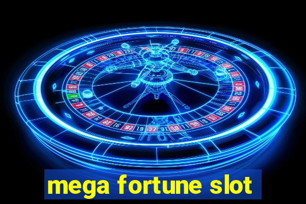 mega fortune slot