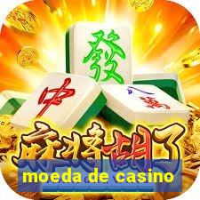 moeda de casino