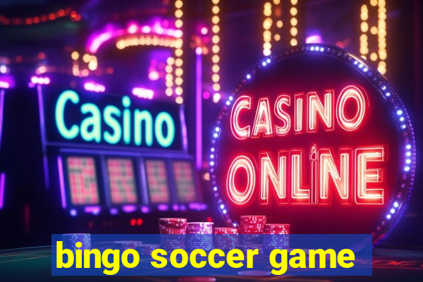 bingo soccer game