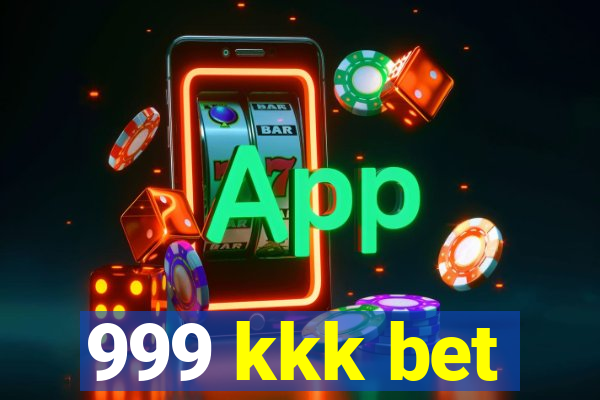 999 kkk bet