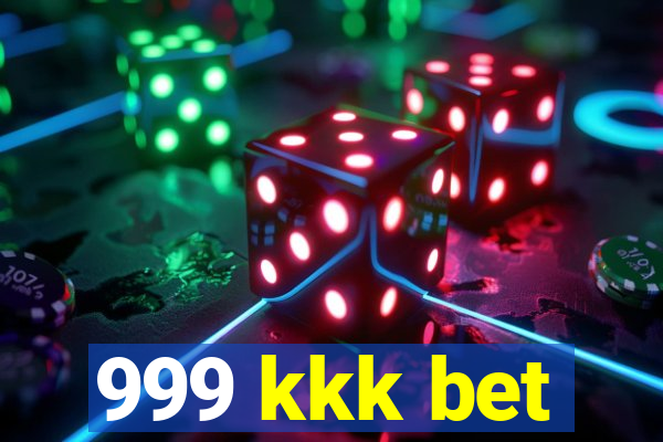 999 kkk bet